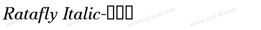 Ratafly Italic字体转换 Ratafly Italic字体转换